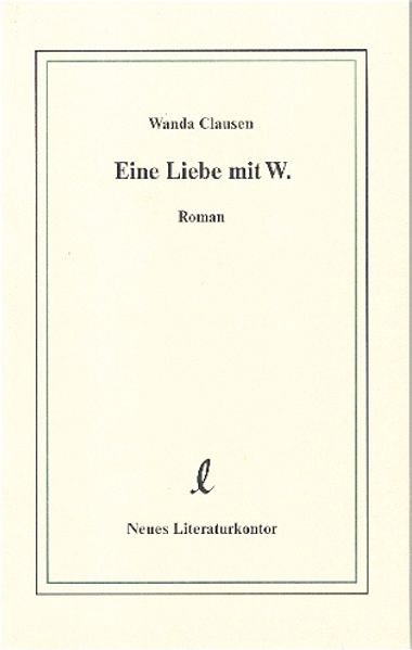 Cover von Eine Liebe mit W.