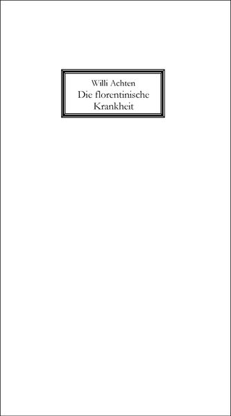 Cover von Die florentinische Krankheit
