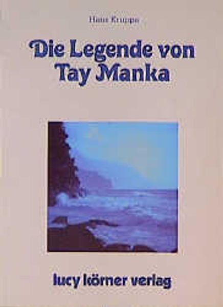 Cover von Die Legende von Tay Manka