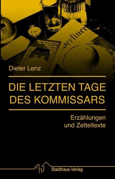 Cover von Die letzten Tage des Kommissars