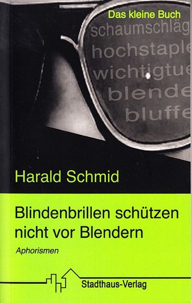 Cover von Blindenbrillen schützen nicht vor Blendern