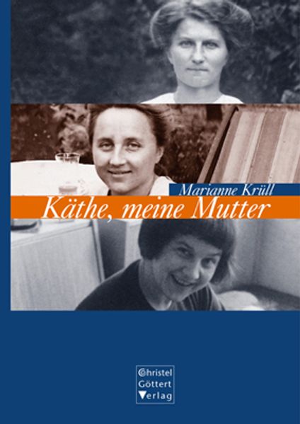 Cover von Käthe, meine Mutter