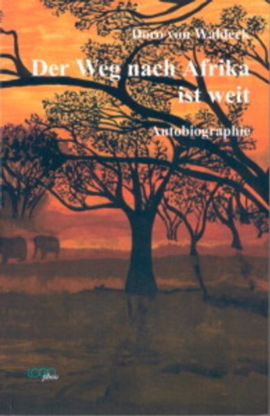 Cover von Der Weg nach Afrika ist weit