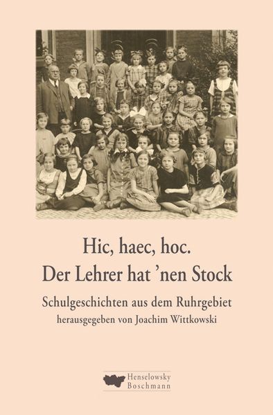 Cover von Hic, haec, hoc. Der Lehrer hat ’nen Stock