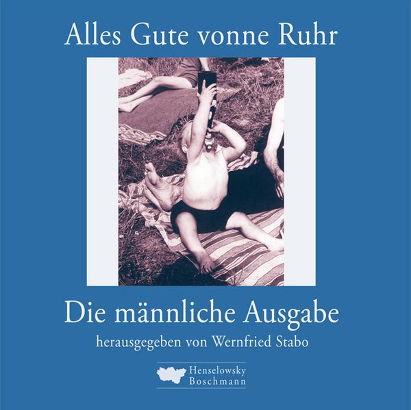 Cover von Alles Gute vonne Ruhr. Die männliche Ausgabe
