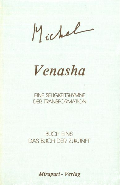 Cover von Venasha. Eine Seligkeitshymne der Transformation / Venasha. Eine Seligkeitshymne der Transformation