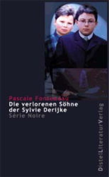 Cover von Die verlorenen Söhne der Sylvie Derijke