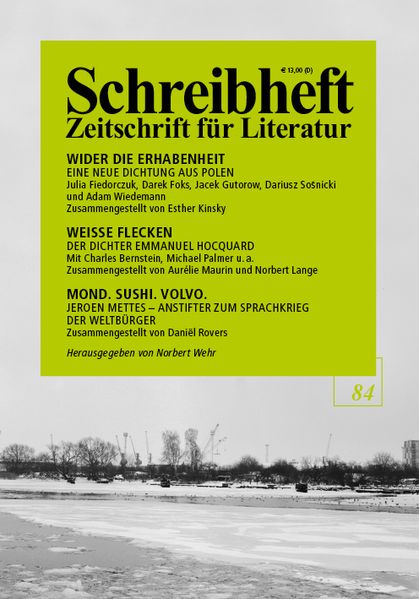 Cover von Wider die Erhabenheit – Eine neue Dichtung aus Polen. Herausgegeben von Esther Kinsky / Weisse Flecken – Der Dichter Emmanuel Hocquard / Der Span des Gegenwärtigen – Ein Notizheft von Hannah Arendt