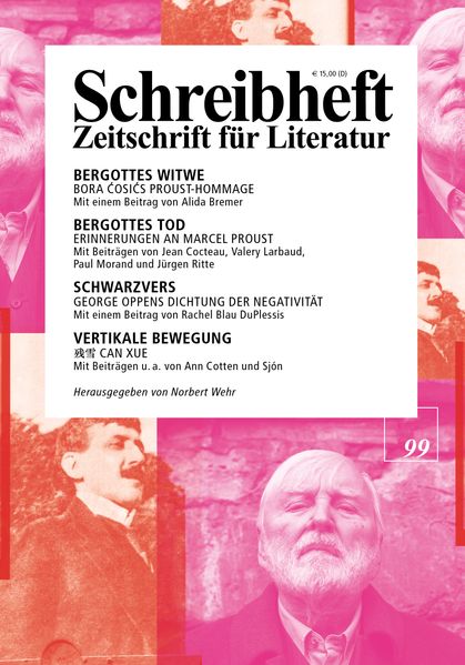 Cover von SCHREIBHEFT 99: Bora Ćosić: Bergottes Witwe/George Oppen: Schwarzvers/Can Xue: Vertikale Bewegung