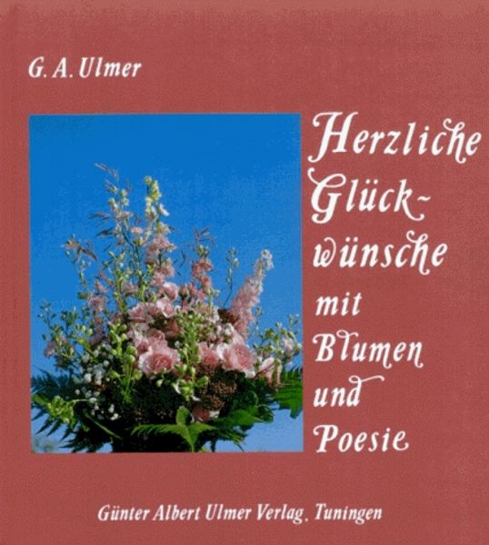 Cover von Herzliche Glückwünsche mit Blumen und Poesie