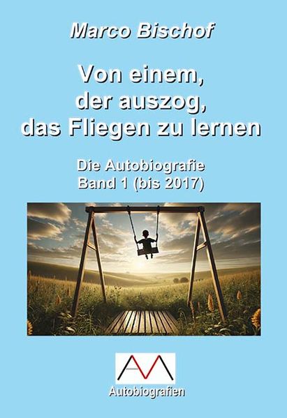 Cover von Von einem, der auszog, das Fliegen zu lernen