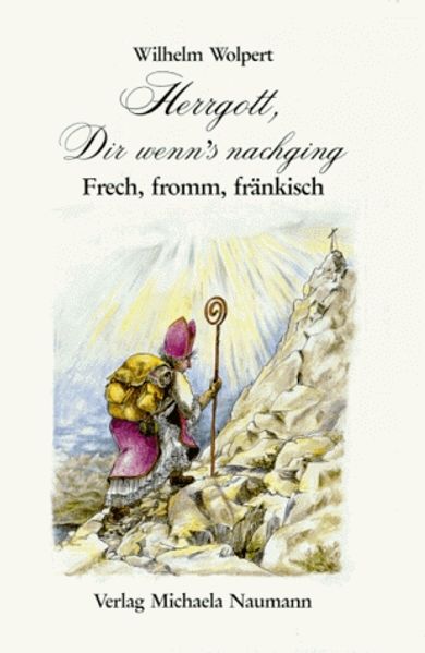Cover von Herrgott, Dir wenn’s nachging