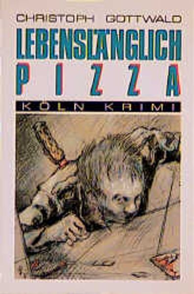 Cover von Lebenslänglich Pizza