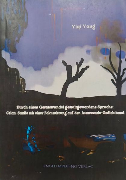 Cover von Durch einen Gestuswandel gestaltgewordene Sprache: Celan-Studie mit einer Fokussierung auf den „Atemwende“-Gedichtband