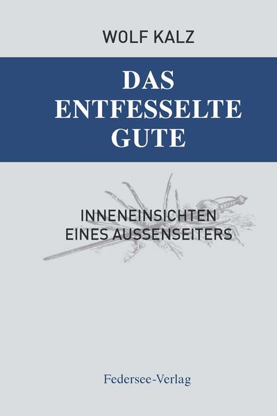 Cover von Das entfesselte Gute