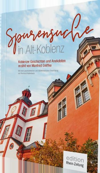 Cover von Spurensuche in Alt-Koblenz