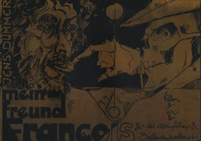 Cover von Mein Freund François Villon und ich und der alltägliche Balladenballast