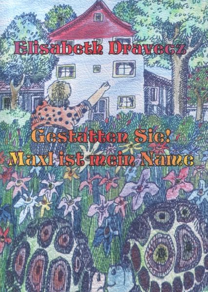 Cover von Gestatten Sie! Maxl ist mein Name