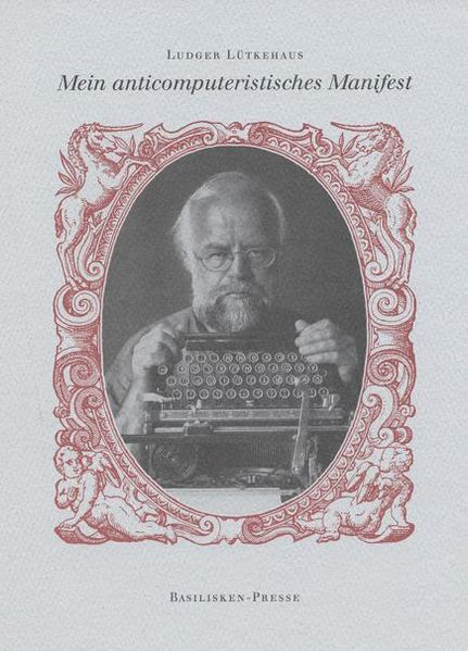 Cover von Mein anticomputeristisches Manifest