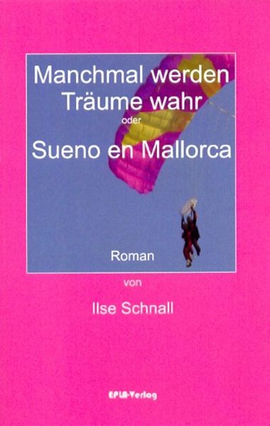 Cover von Manchmal werden Träume wahr oder Sueno en Mallorca