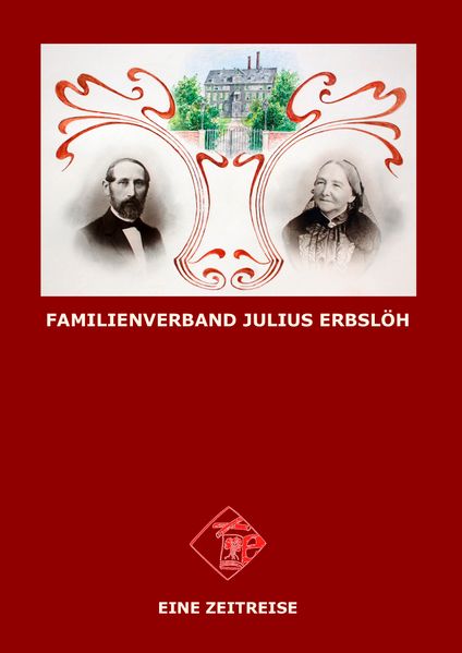 Cover von Familienverband Julius Erbslöh – Eine Zeitreise