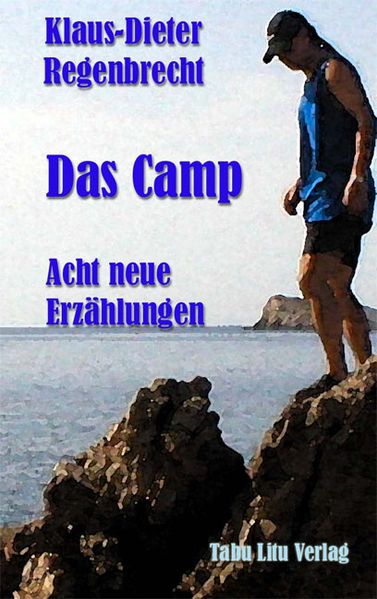 Cover von Das Camp – Acht neue Erzählungen