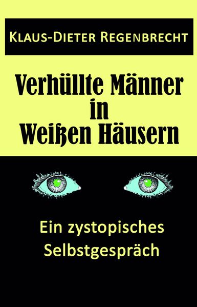 Cover von Verhüllte Männer in Weißen Häusern