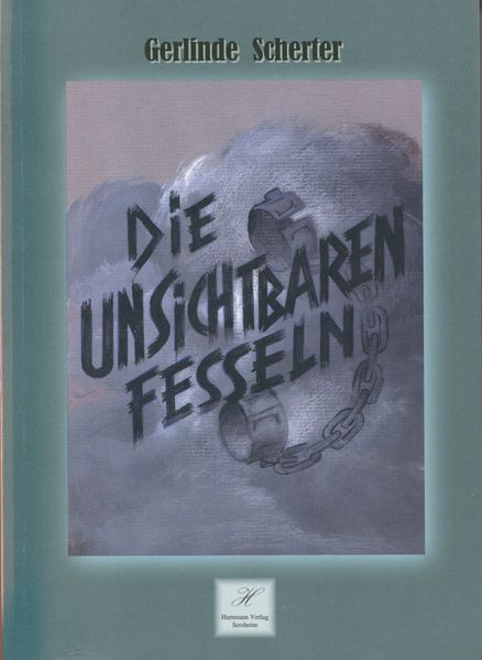Cover von Die unsichtbaren Fesseln