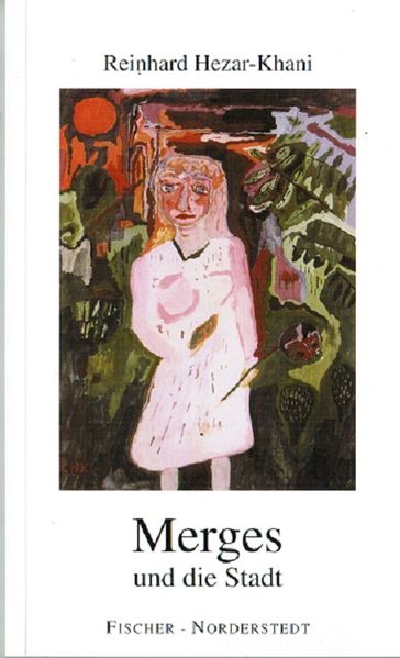 Cover von Merges und die Stadt