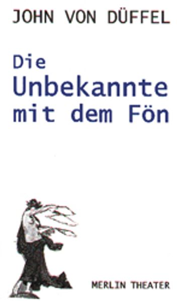 Cover von Die Unbekannte mit dem Fön