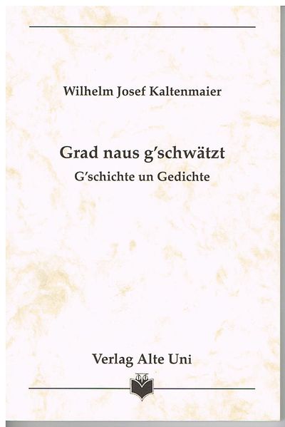 Cover von Grad naus g’schwätzt