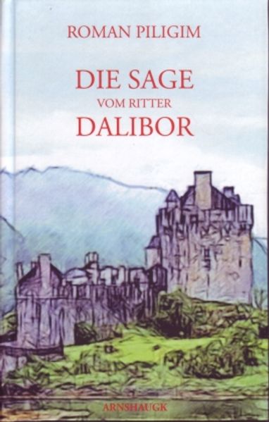 Cover von Die Sage vom Ritter Dalibor