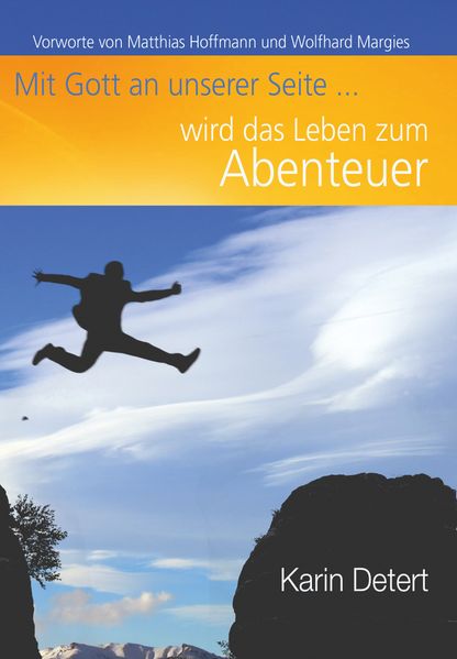Cover von Mit Gott an unserer Seite wird das Leben zum Abenteuer