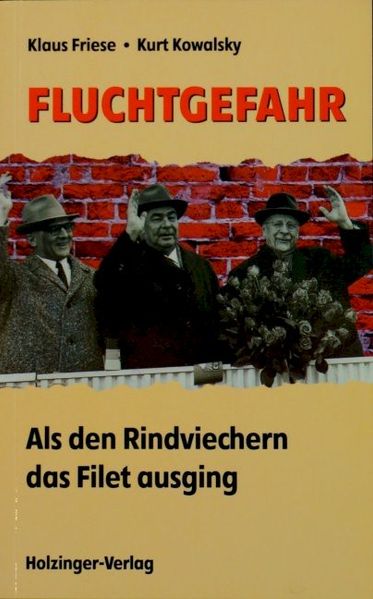 Cover von Fluchtgefahr! Als den Rindviechern das Filet ausging