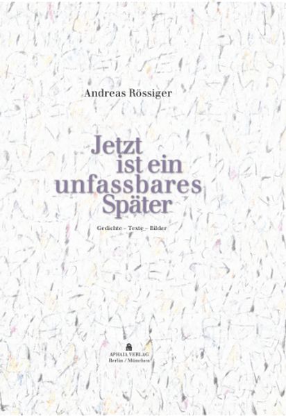 Cover von Jetzt ist ein unfassbares Später