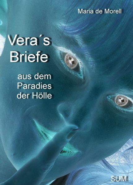 Cover von Vera´s Briefe aus dem Paradies der Hölle