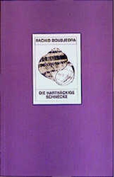 Cover von Die hartnäckige Schnecke