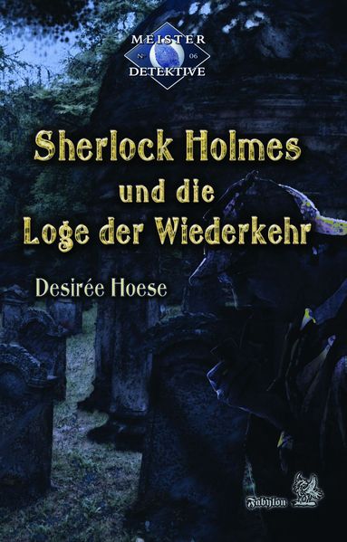 Cover von Sherlock Holmes und die Loge der Wiederkehr