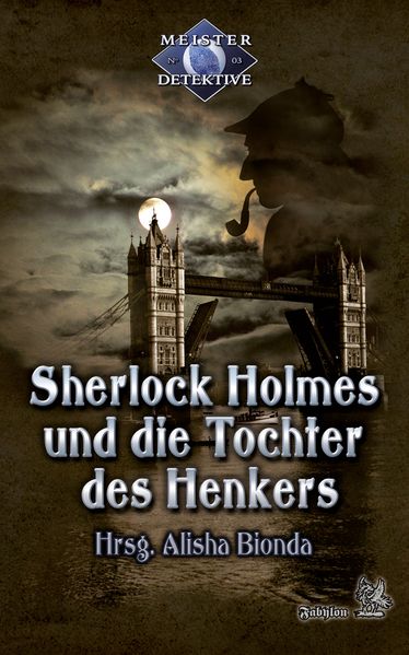 Cover von Meisterdetektive / Sherlock Holmes und die Tochter des Henkers