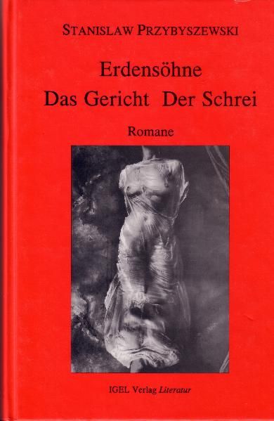 Cover von Werke, Aufzeichnungen und ausgewählte Briefe. Gesamtausgabe mit einem… / Romane 2: Das Gericht, Erdensöhne, Der Schrei
