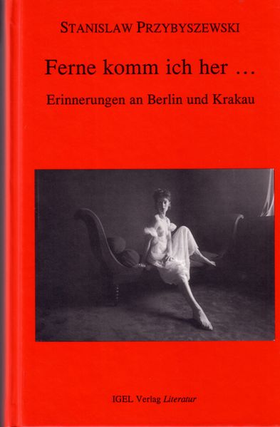 Cover von Werke, Aufzeichnungen und ausgewählte Briefe. Gesamtausgabe mit einem… / Ferne komm ich her…