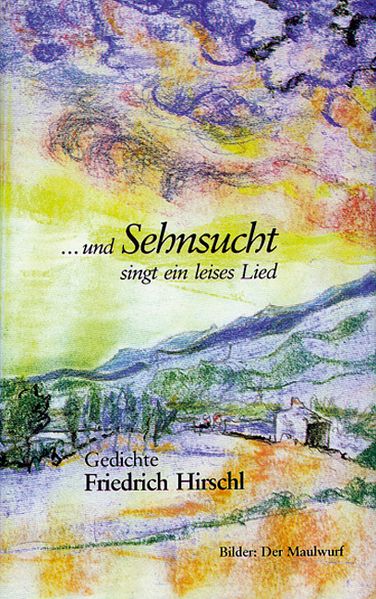 Cover von … und Sehnsucht singt ein leises Lied