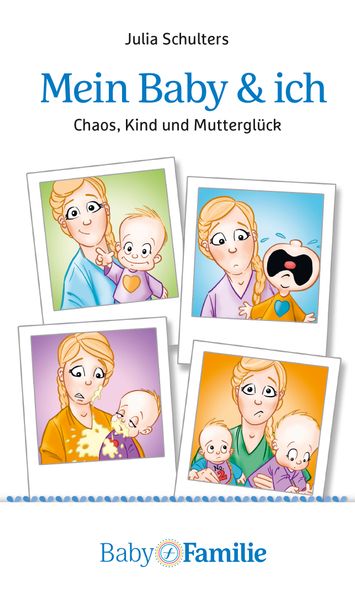 Cover von Mein Baby und ich