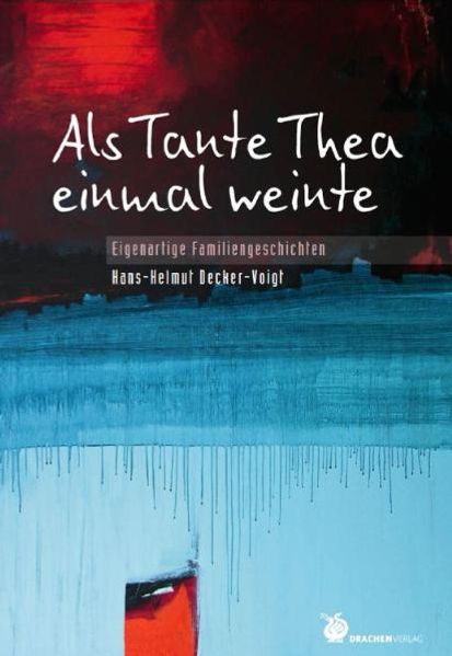 Cover von Als Tante Thea einmal weinte