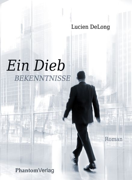 Cover von Ein Dieb –Â Bekenntnisse