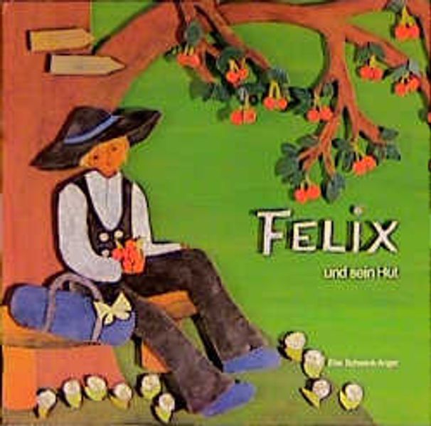 Cover von Felix und sein Hut