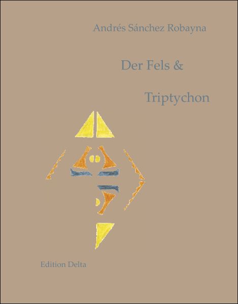 Cover von Der Fels & Triptychon /La roca & Tríptico