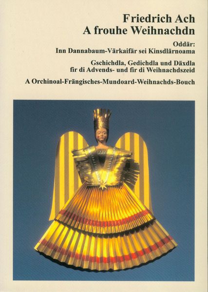 Cover von A frouhe Weihnachdn. Oddär: Inn Dannabaum-Värkaifär sei Kinsdlärnoama.