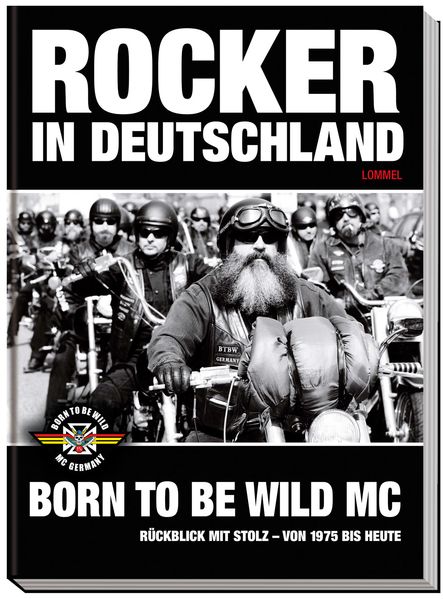 Cover von Rocker in Deutschland – Born to be Wild MC