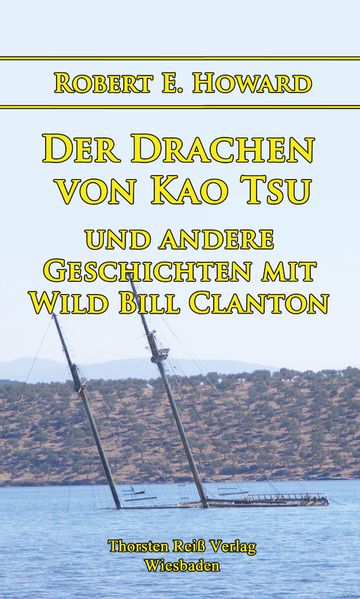 Cover von Der Drachen von Kao Tsu und andere Geschichten mit Wild Bill Clanton